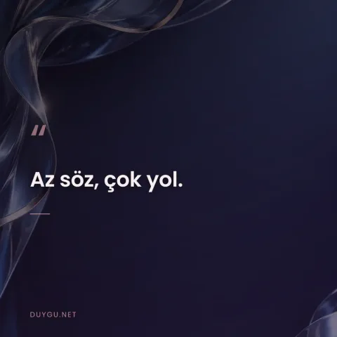 Az söz, çok yol.