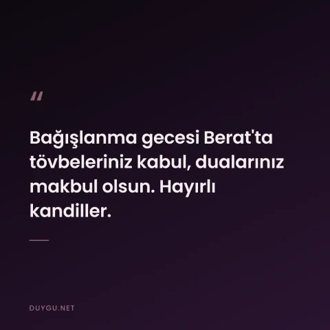 Bağışlanma gecesi Berat'ta tövbeleriniz kabul, dualarınız makbul olsun. Hayırlı kandiller.