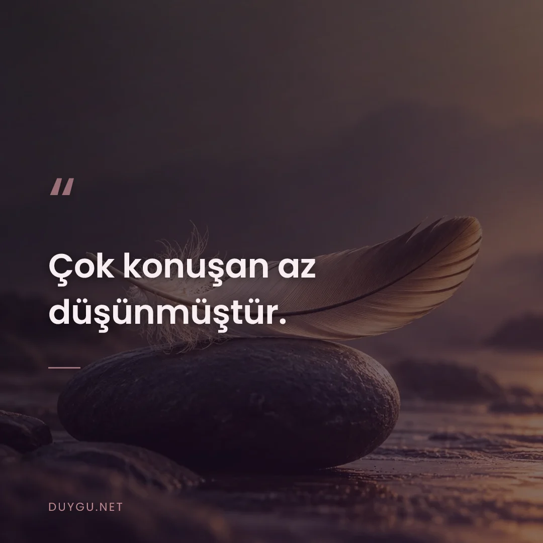 Resimli söz: Çok konuşan az düşünmüştür.