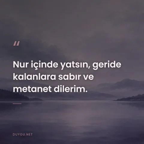 Nur içinde yatsın, geride kalanlara sabır ve metanet dilerim.