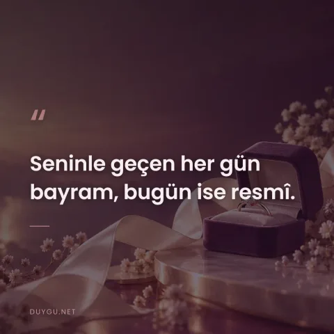 Seninle geçen her gün bayram, bugün ise resmî.