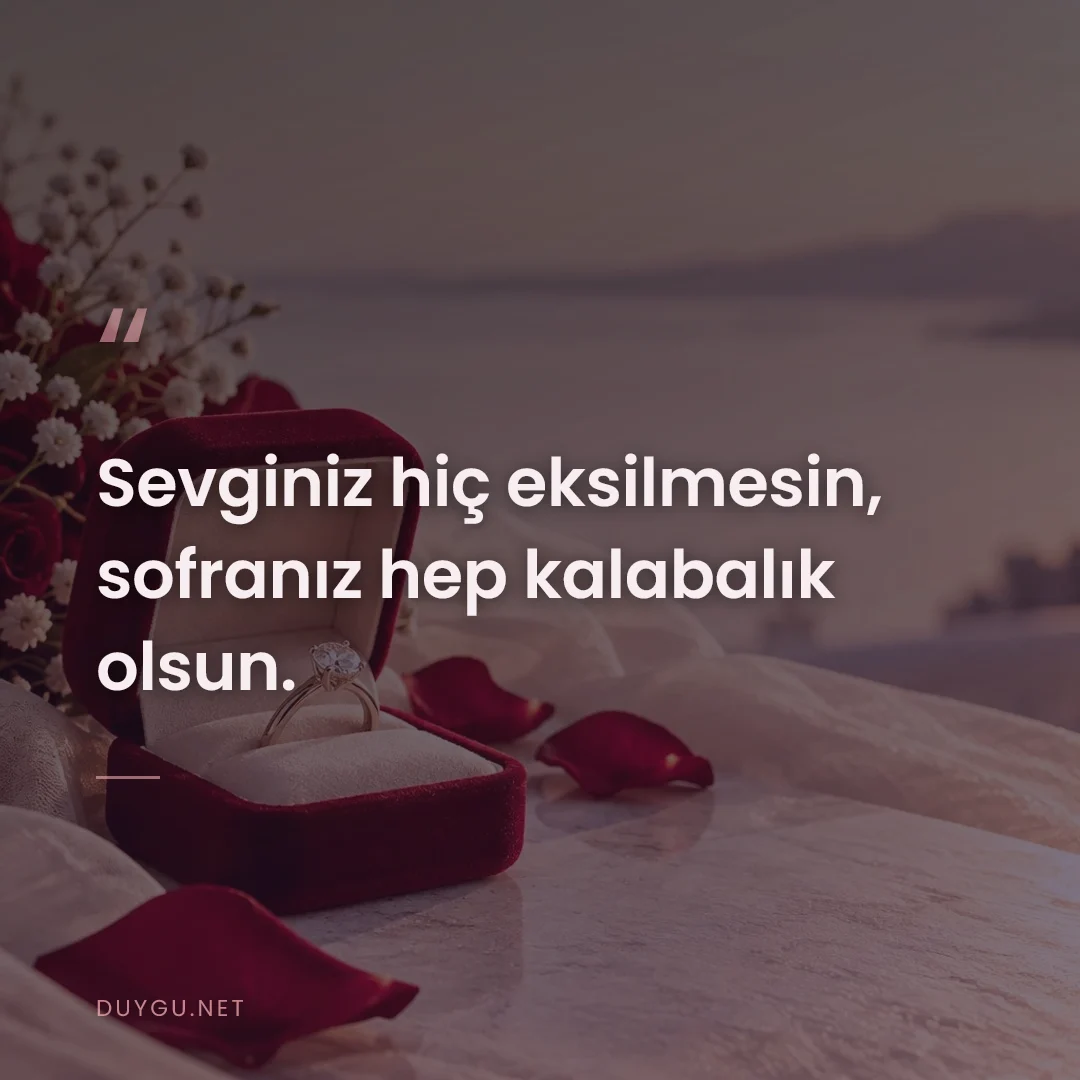 Resimli söz: Sevginiz hiç eksilmesin, sofranız hep kalabalık olsun.
